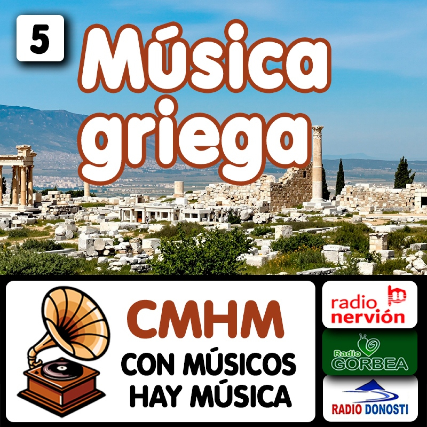 Ep005 Música griega - Con músicos hay música - Radio Nervión, Radio Gorbea y Radio Donosti - CMHM