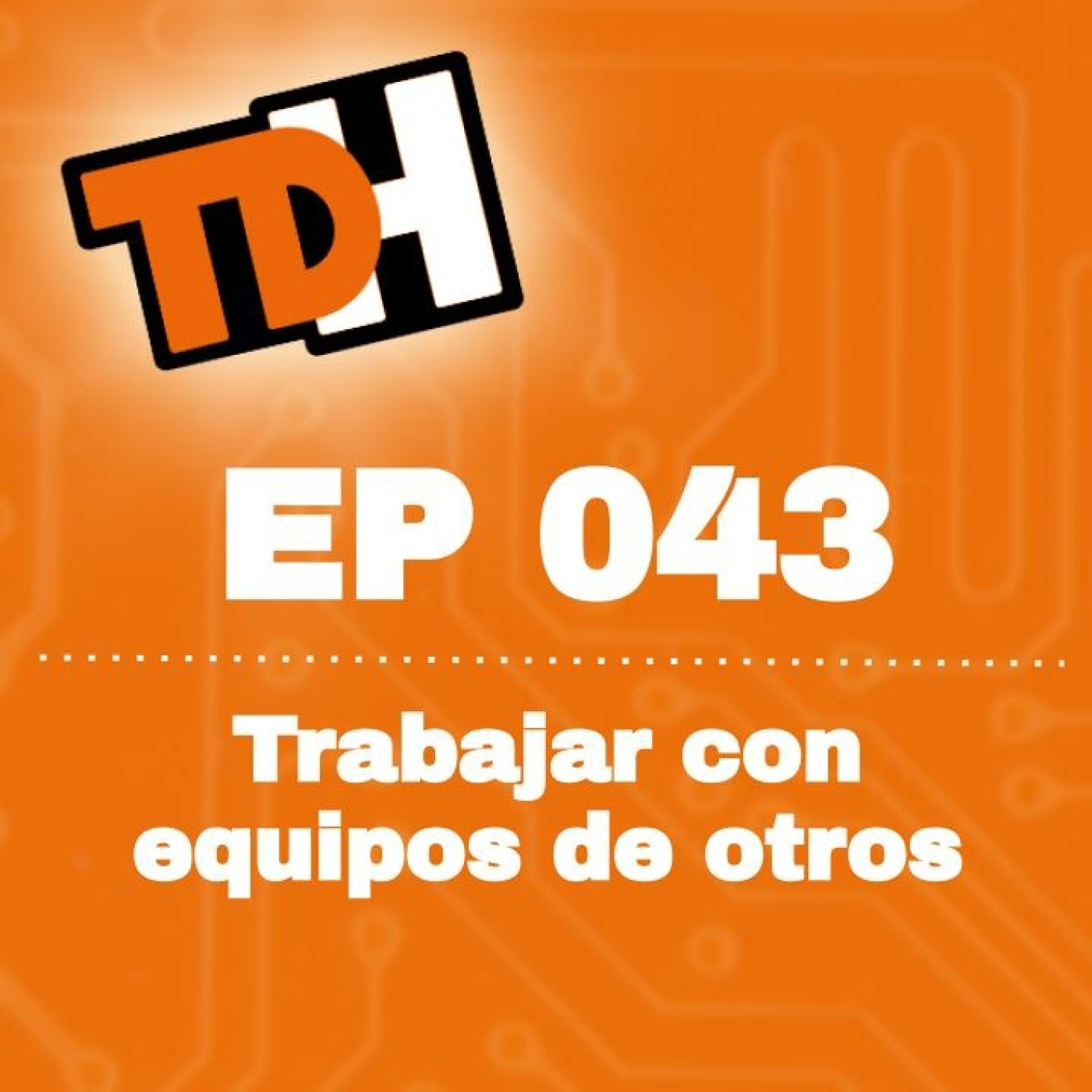 043 Trabajar con equipos de otros