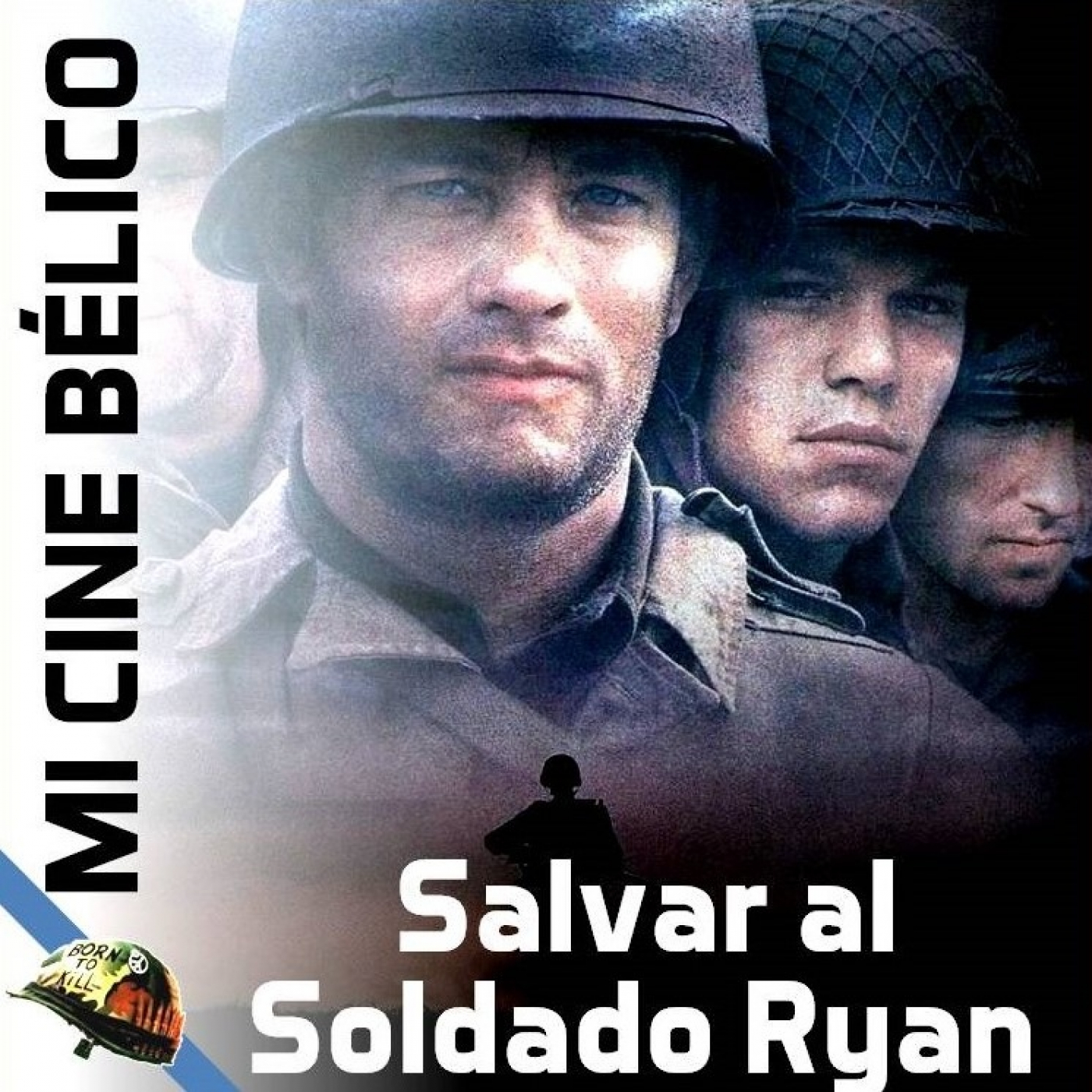 Mi Cine Bélico 📽️ Salvar al Soldado Ryan (1998) - Casus Belli Podcast  Historia - Podcast en iVoox