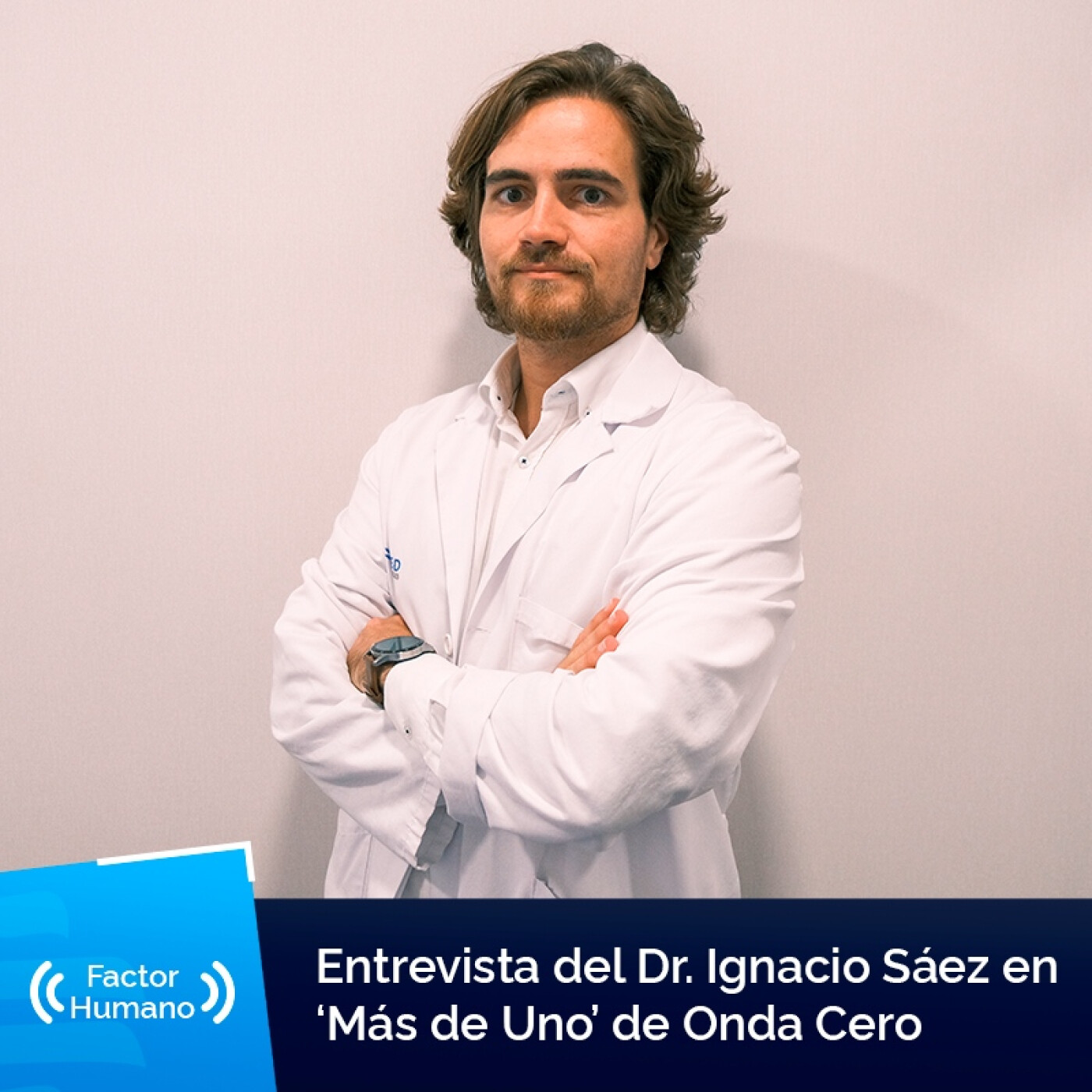 Factor humano, un podcast sobre salud_
