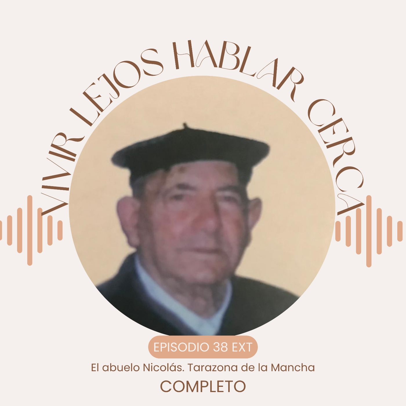 38 EXT..- El abuelo Nicolás, Tarazona de la Mancha. COMPLETO episode artwork
