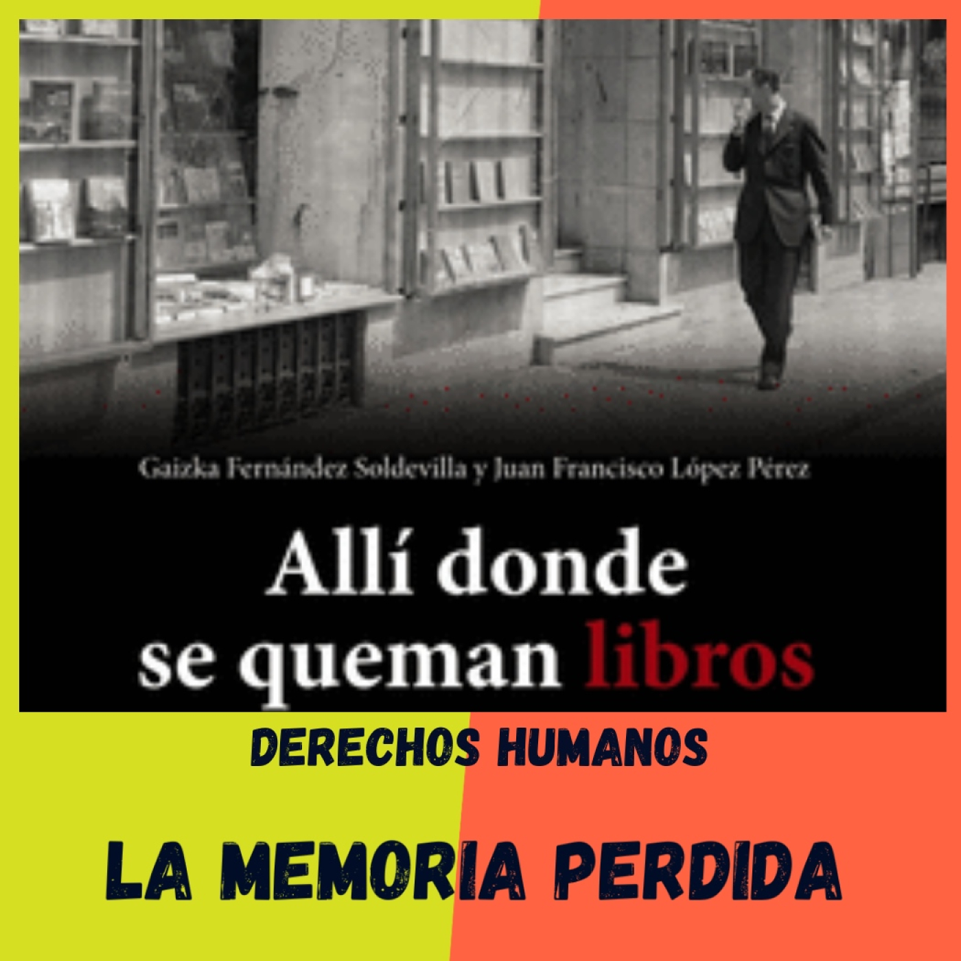LA MEMORIA PERDIDA