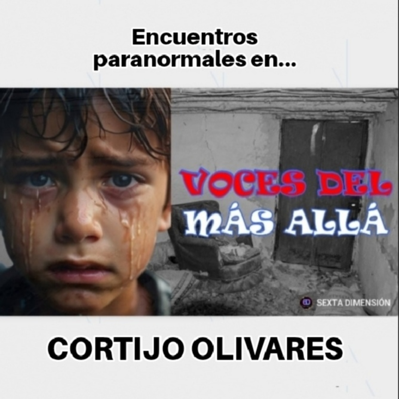 CORTIJO OLIVARES - Encuentros paranormales episode artwork