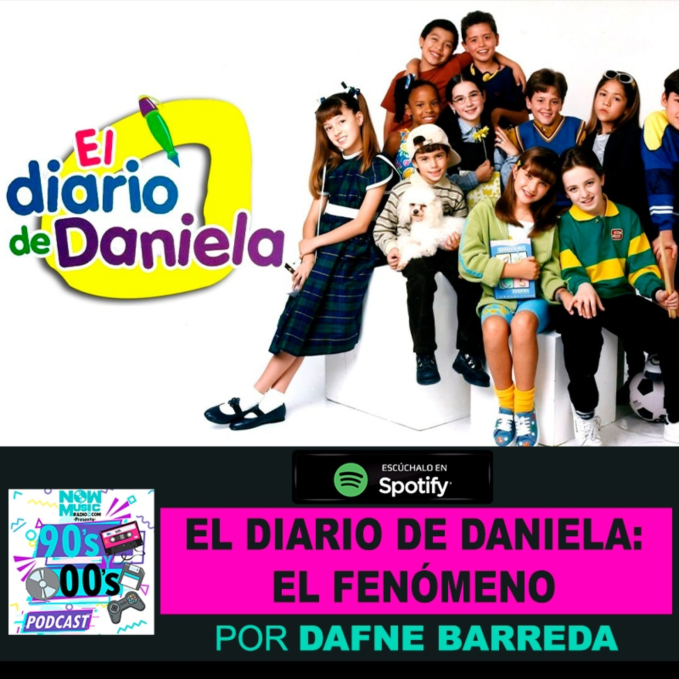 El Diario de Daniela: El Fenómeno