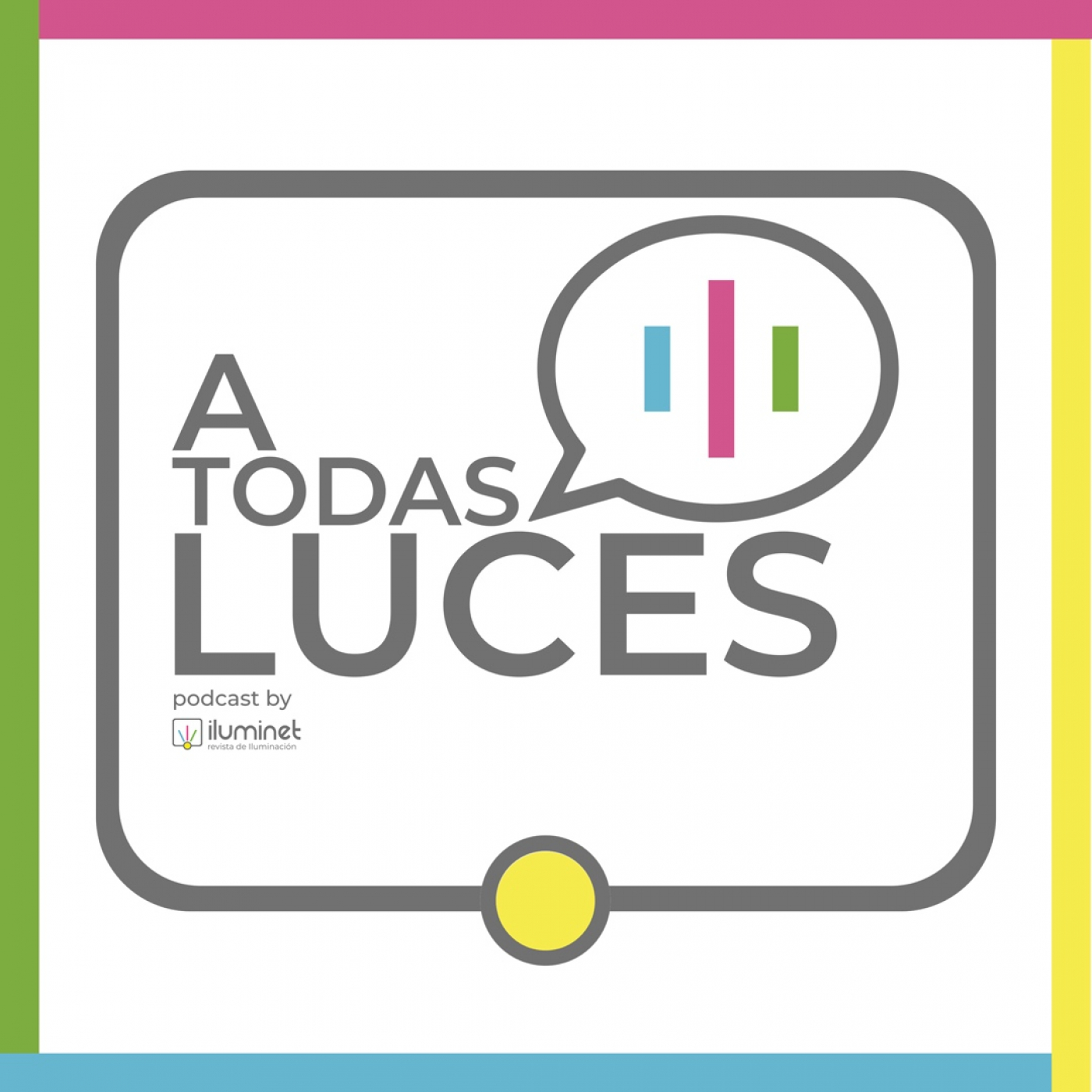 A todas luces