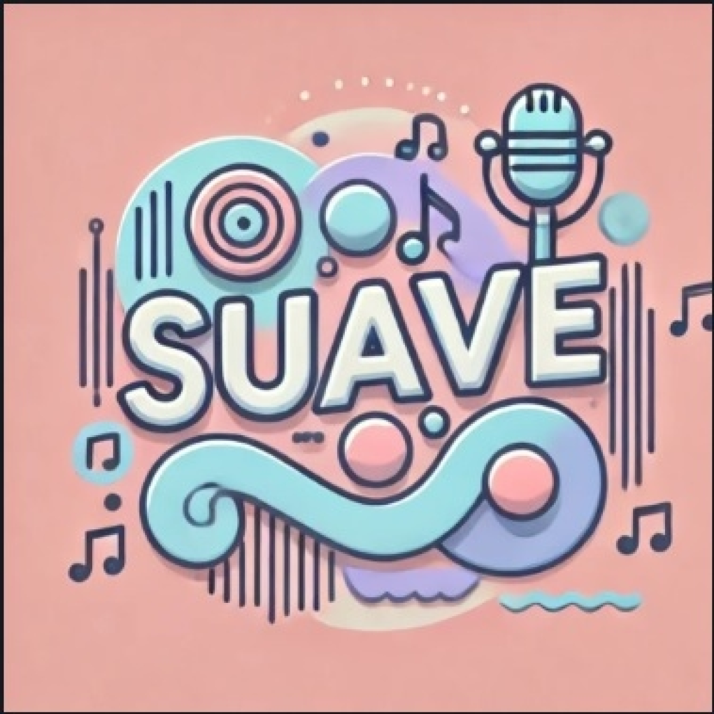 SUAVE 23 SALLY VANESSA Y MARIANA MARTÍ episode artwork