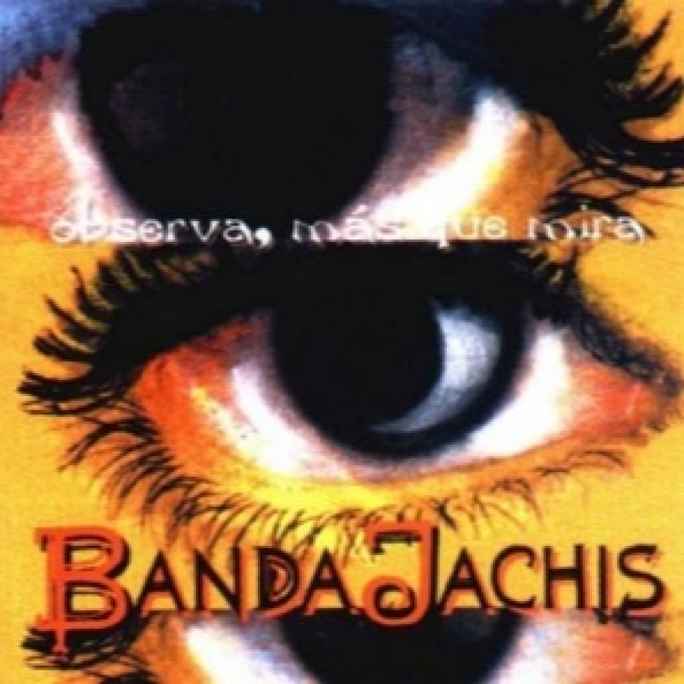 BANDA JACHIS - Observa Mas Que Mira. 2000 episode artwork