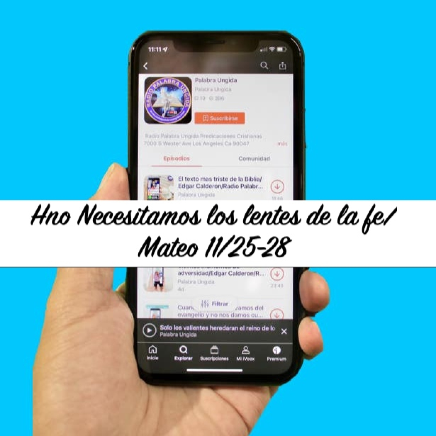 Hno Necesitamos los lentes de la fe/Mateo 11/25-28 episode artwork