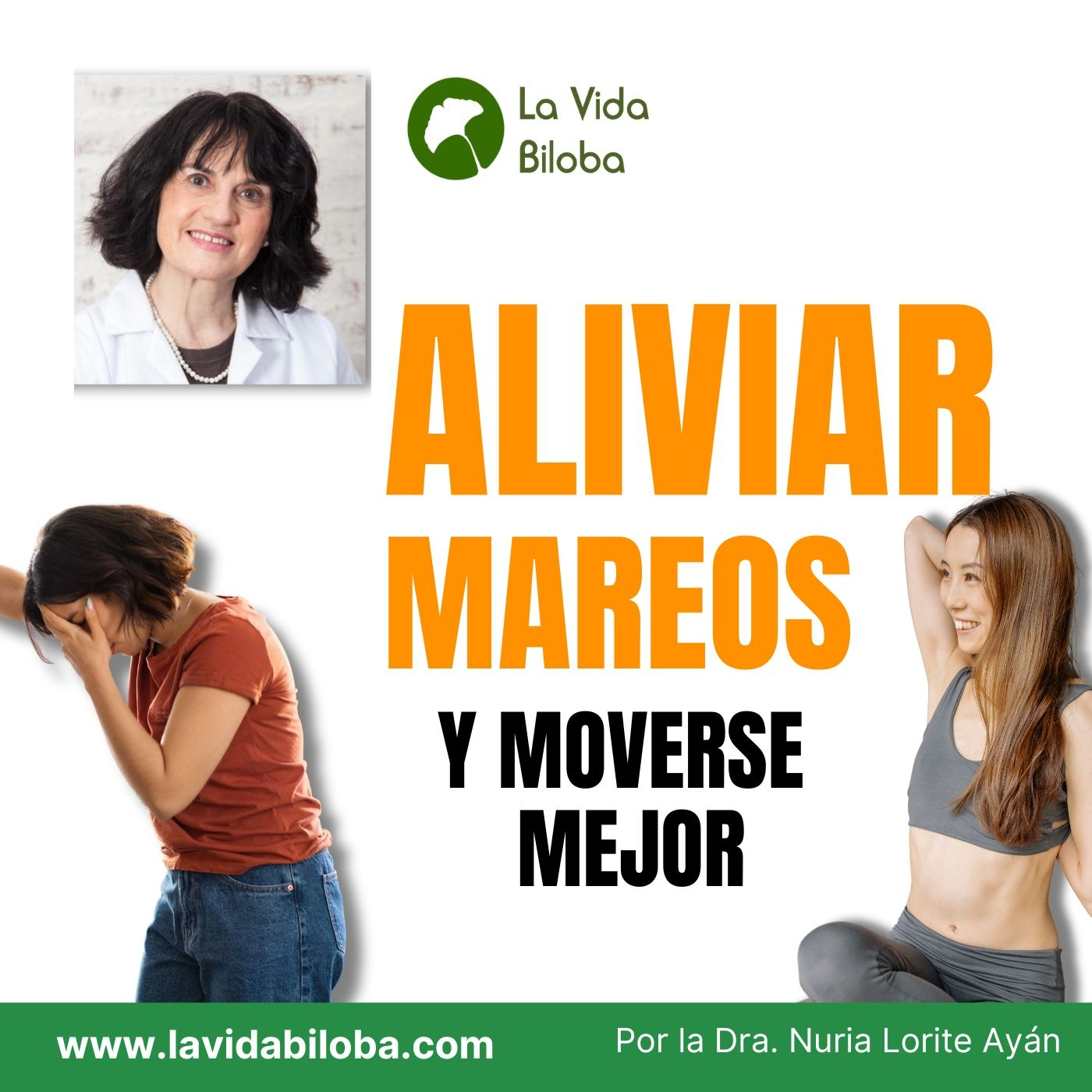 La Vida Biloba de la Dra. Nuria Lorite Ayán