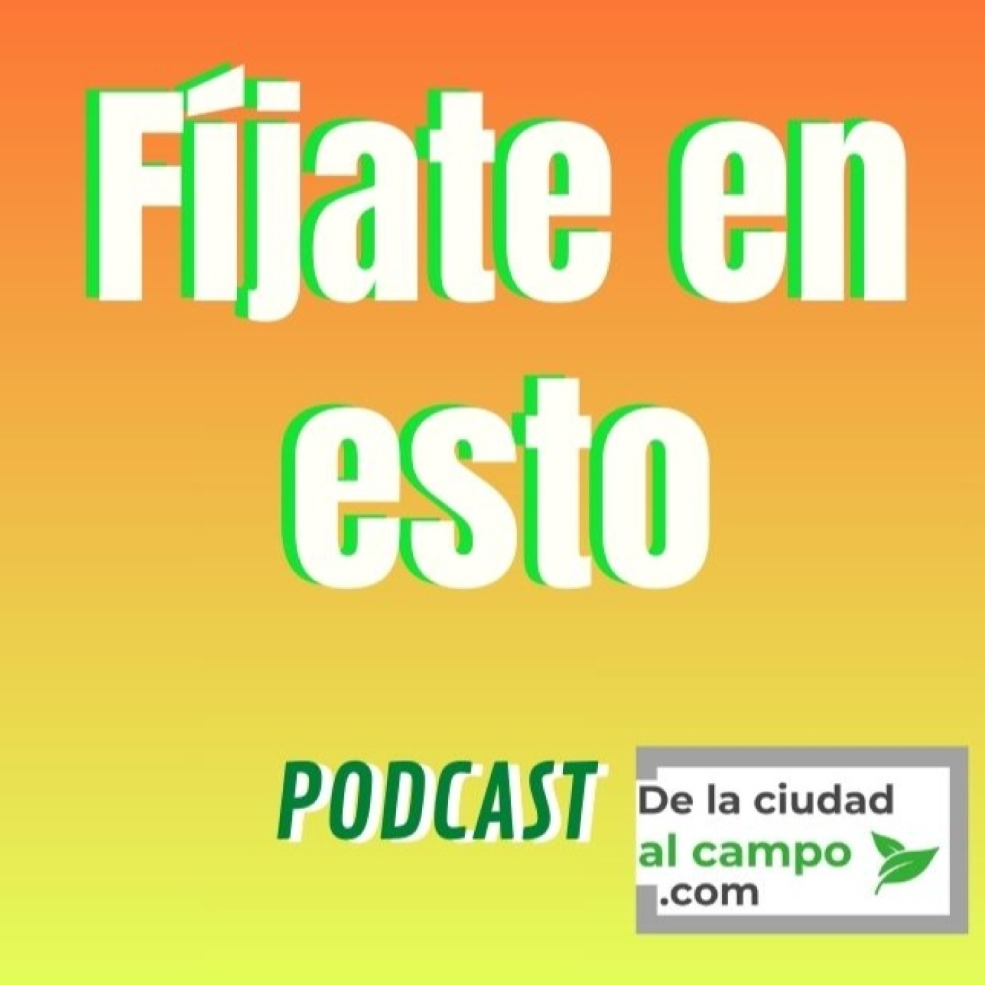 De la ciudad al campo · Vida rural sin filtros