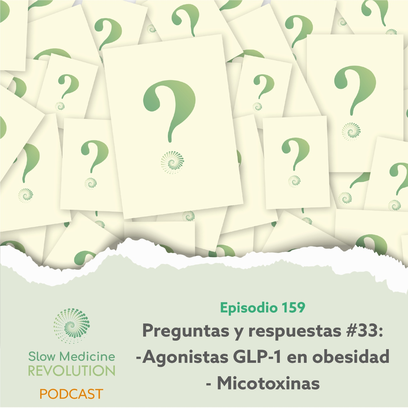 159 - P&R 33 - Agonistas de GLP-1 en obesidad / Micotoxinas - Episodio exclusivo para mecenas