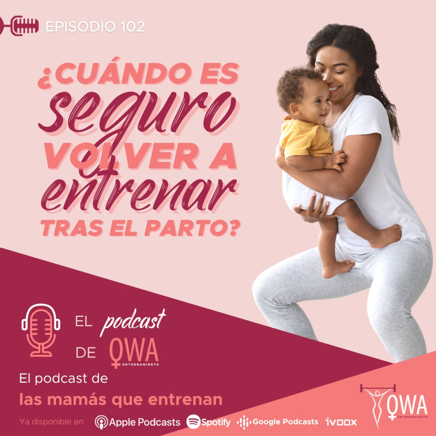 El podcast de OWA Entrenamiento