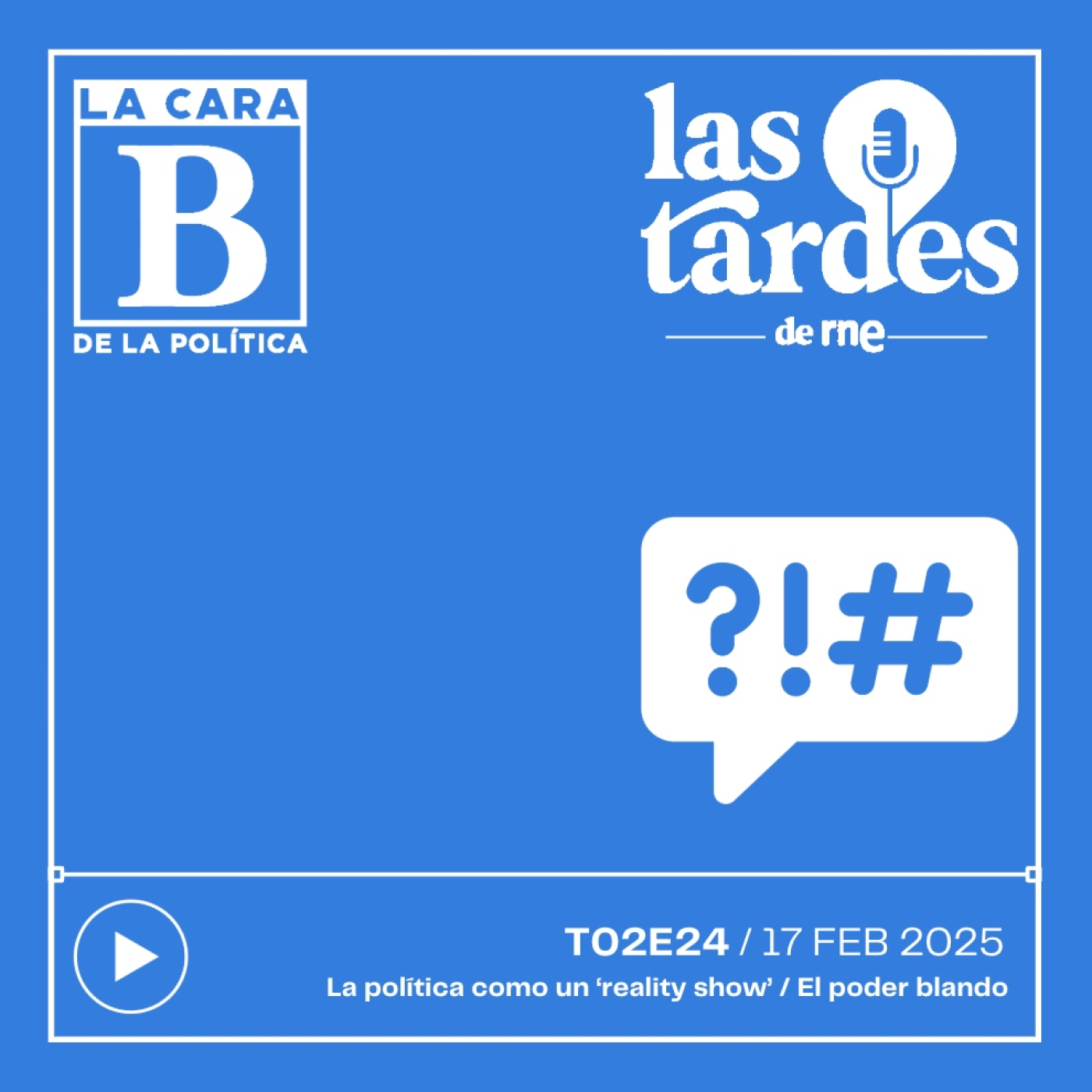 La Cara B de la Política