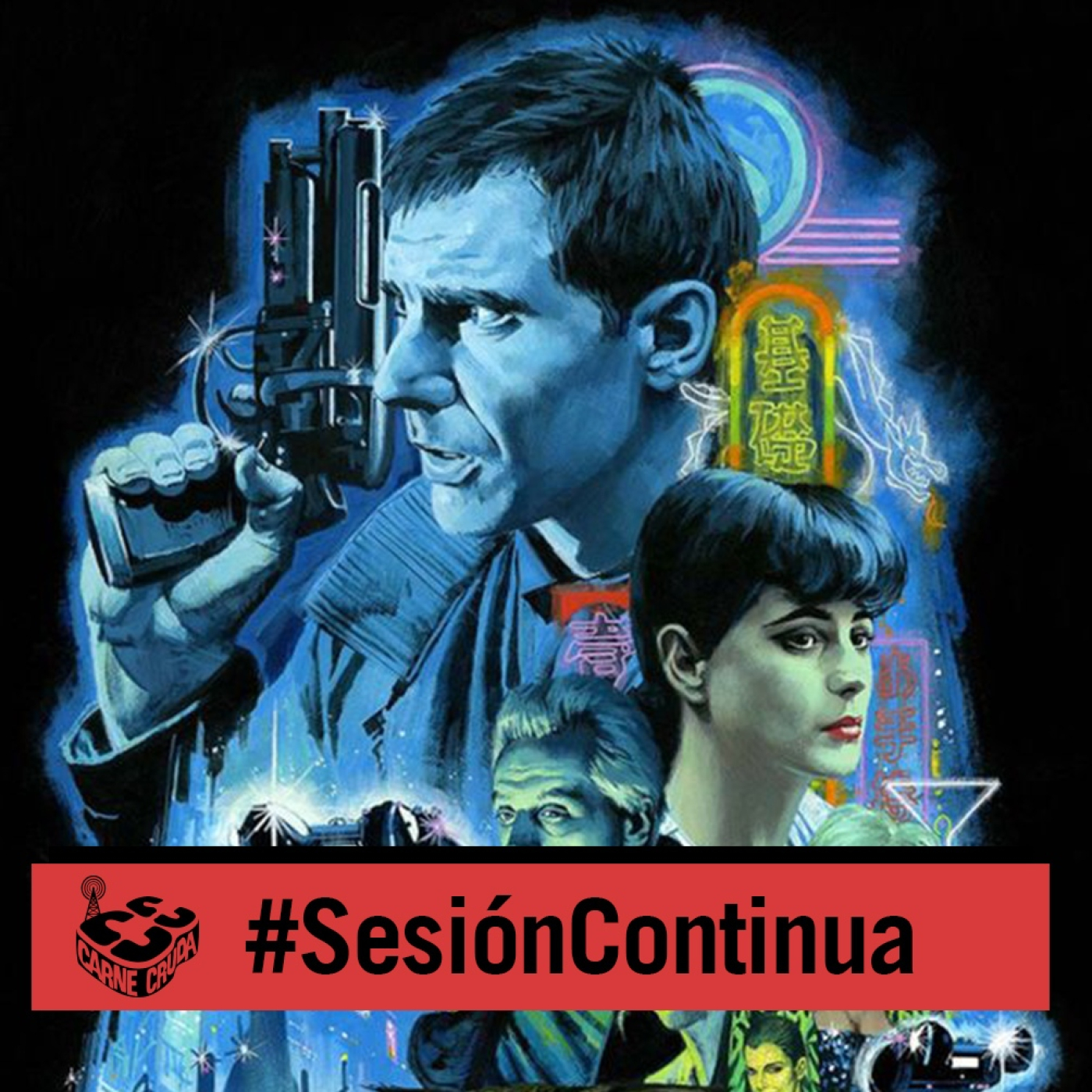 Blade Runner: 40 años de la película que adelantó el futuro (SESIÓN CONTINUA - CARNE CRUDA #1080)
