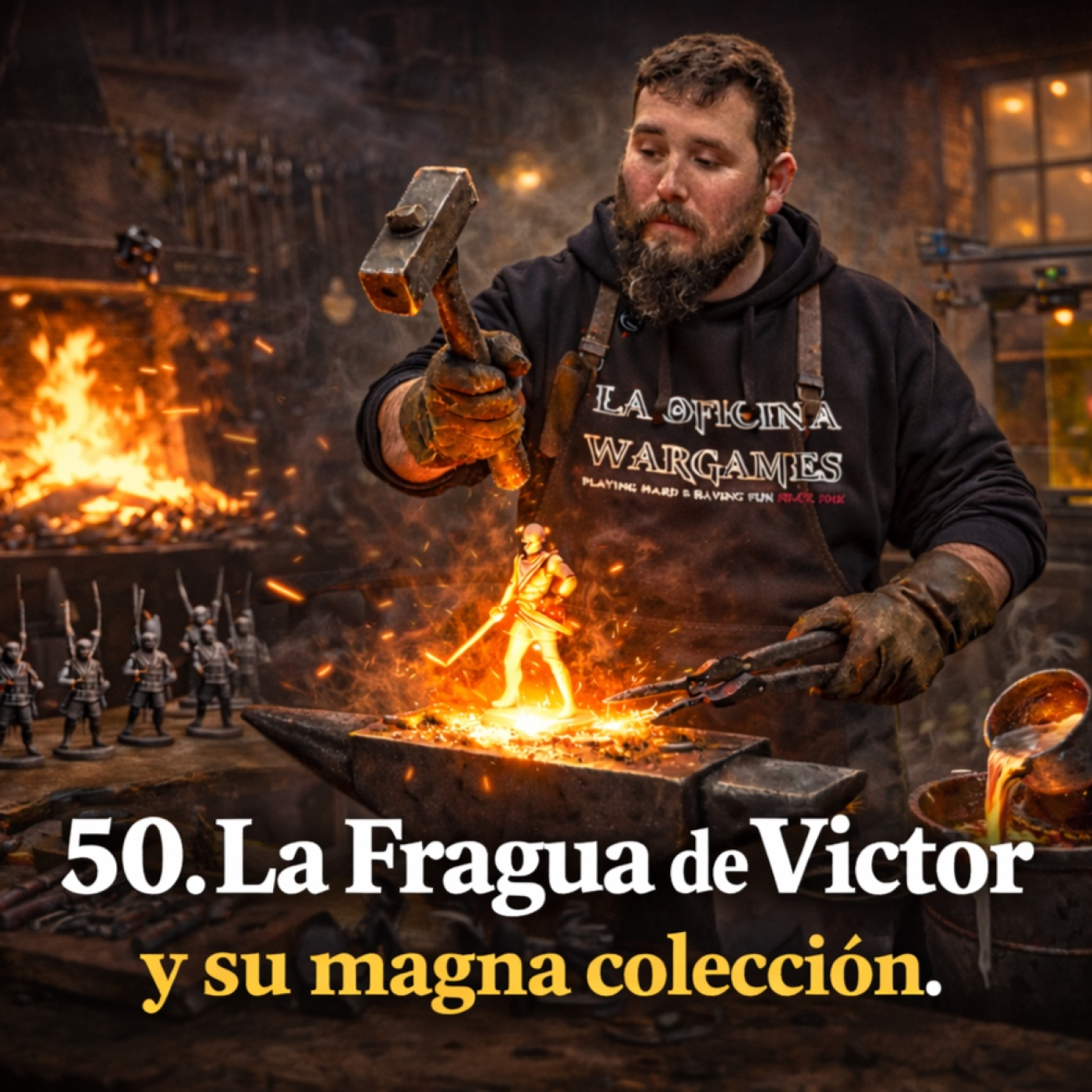 50. La fragua de Victor y su magna colección. - Acceso anticipado