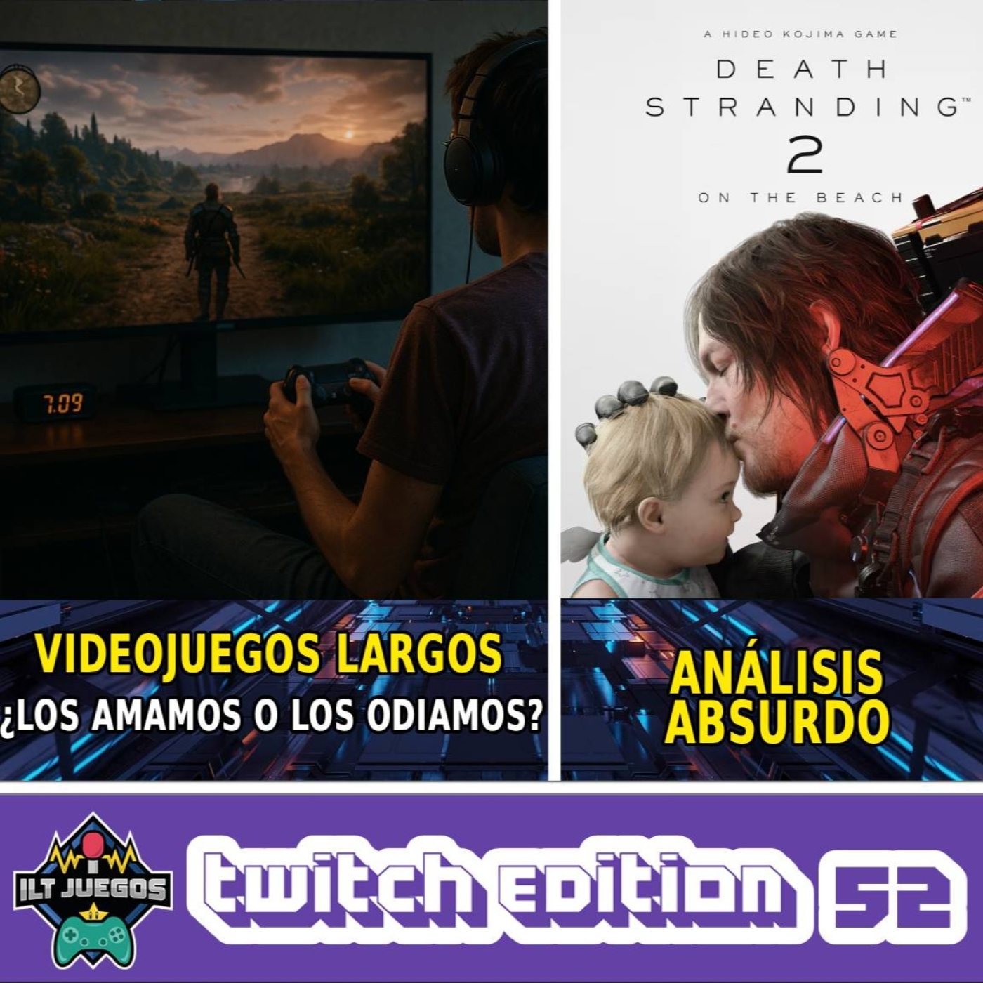  VIDEOJUEGOS LARGOS ¿LOS AMAMOS O LOS ODIAMOS?  [ILTJuegos -Twitch·Edition- #052] episode artwork