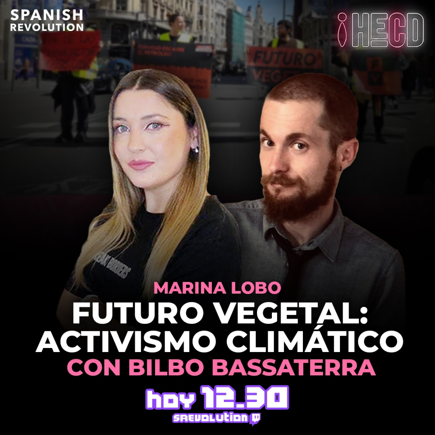 HECD! 305 - Bilbo Bassaterra (Futuro Vegetal)+ Aznar+Las locuritas de Elon+Andorra y los youtubers