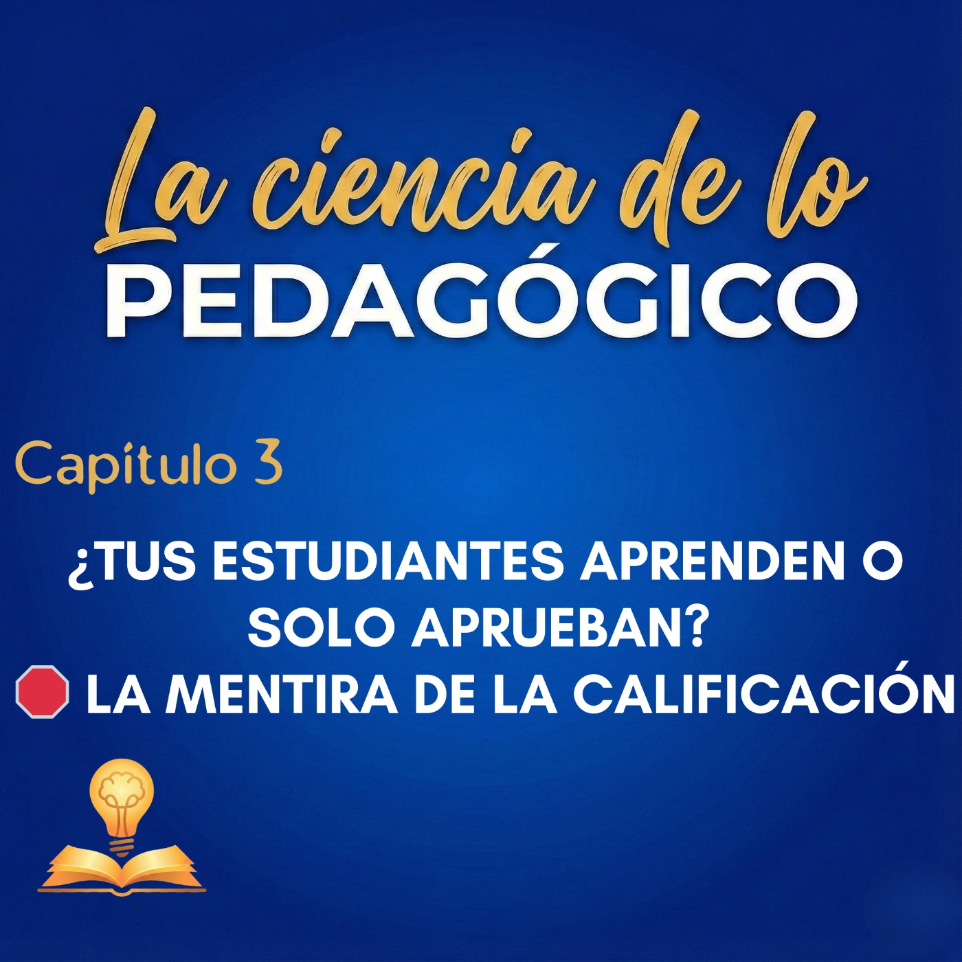 LA CIENCIA DE LO PEDAGÓGICO