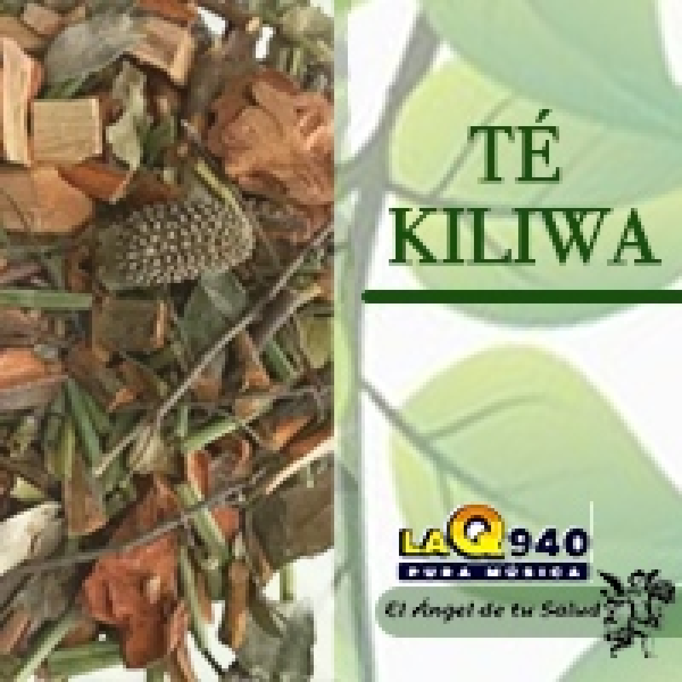 El Ángel de tu Salud - Té Kiliwa** episode artwork