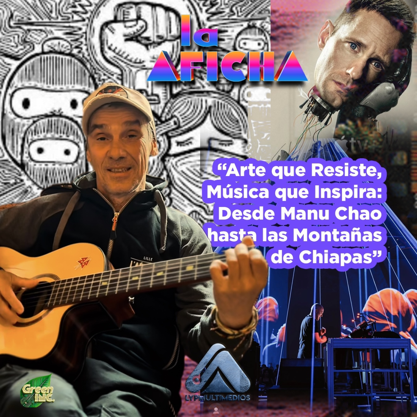 Arte que Resiste, Música que Inspira: Desde Manu Chao hasta las Montañas de Chiapas episode artwork