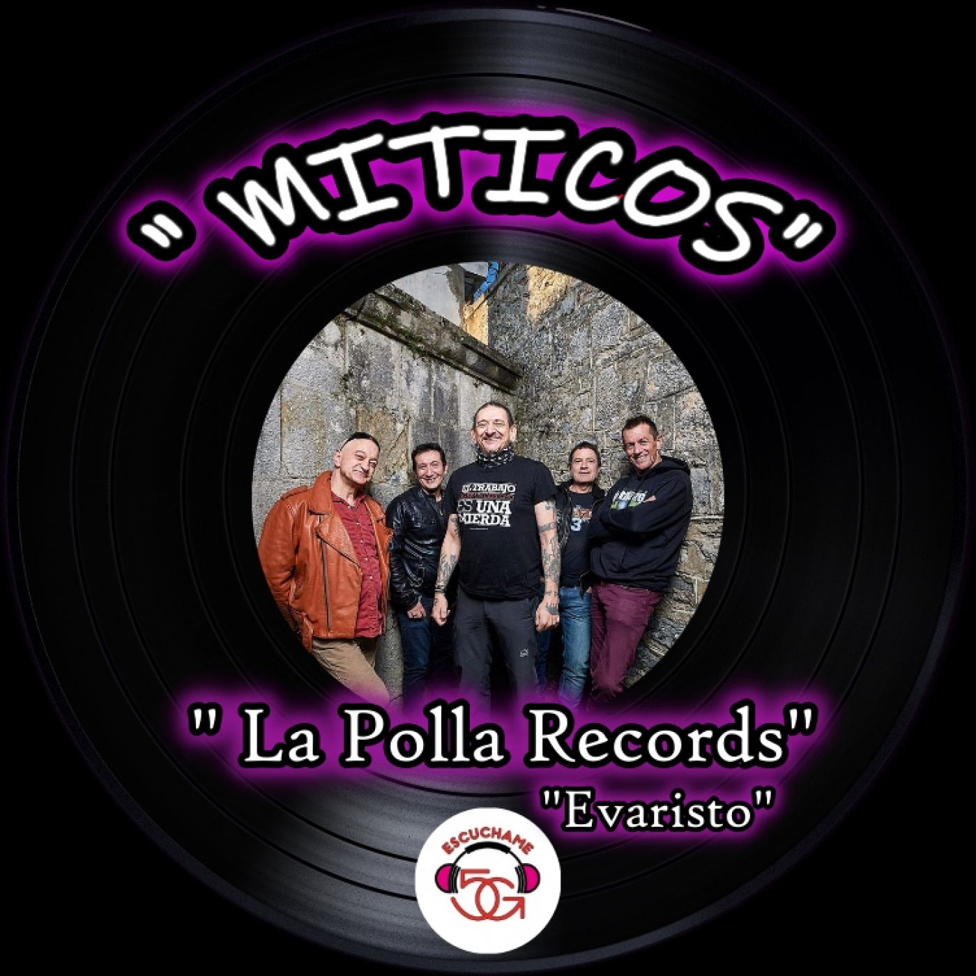Miticos "La Polla Records Evaristo" episode artwork