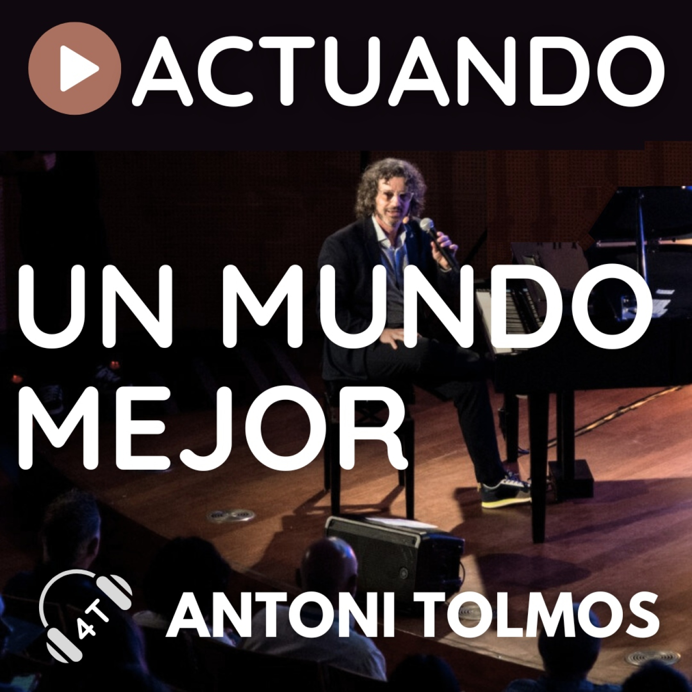 ACTUANDO. El podcast de Antoni Tolmos