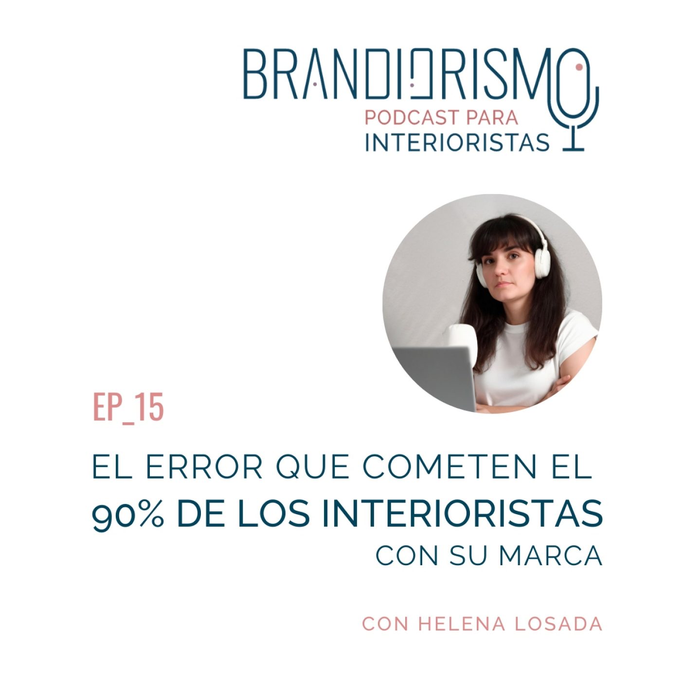 Brandiorismo. Interiorismo, decoración y branding