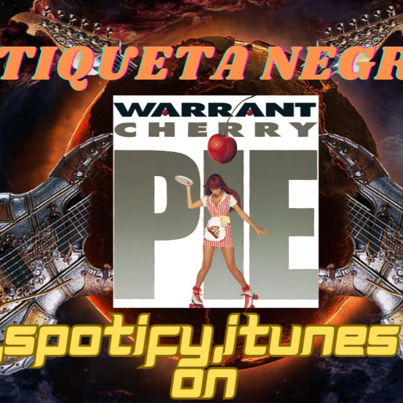 ETIQUETA NEGRA N. 16 WARRANT CHERRY PIE 1990