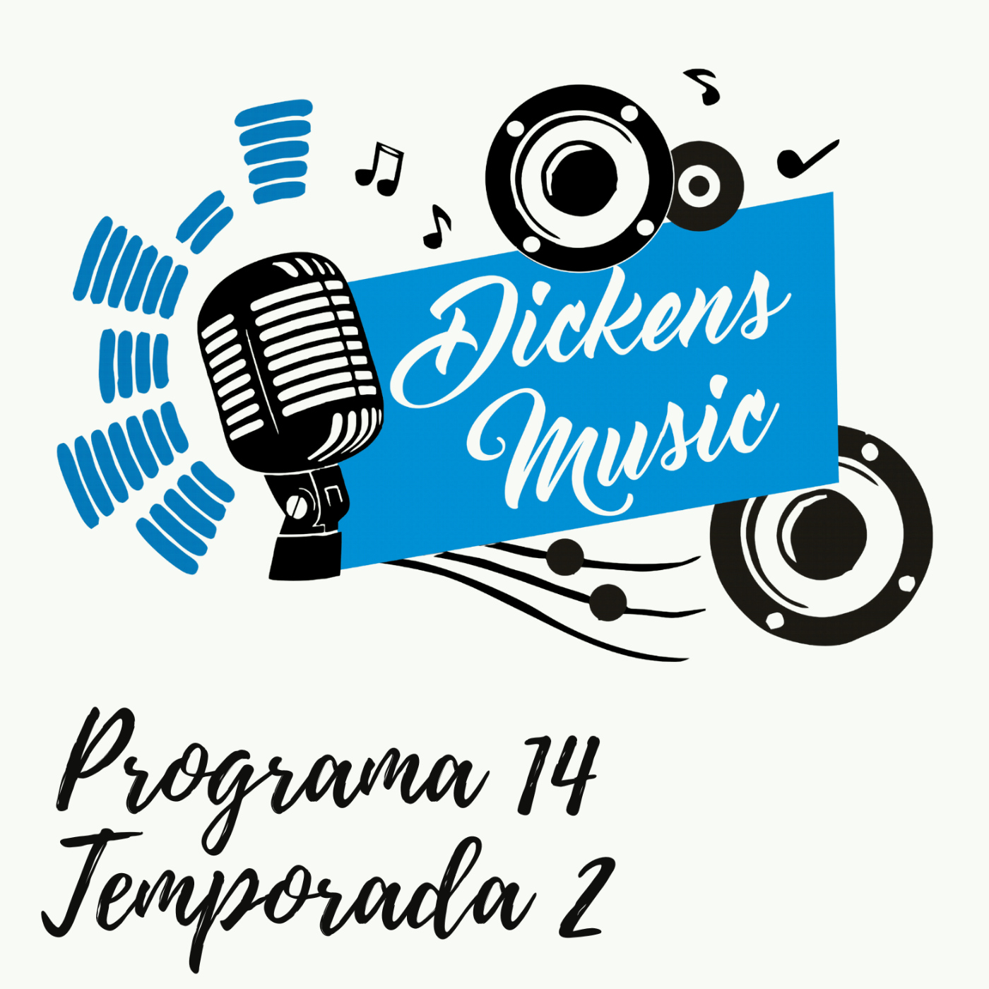 Dickens Music - Programa 14, Temporada 2 episode artwork