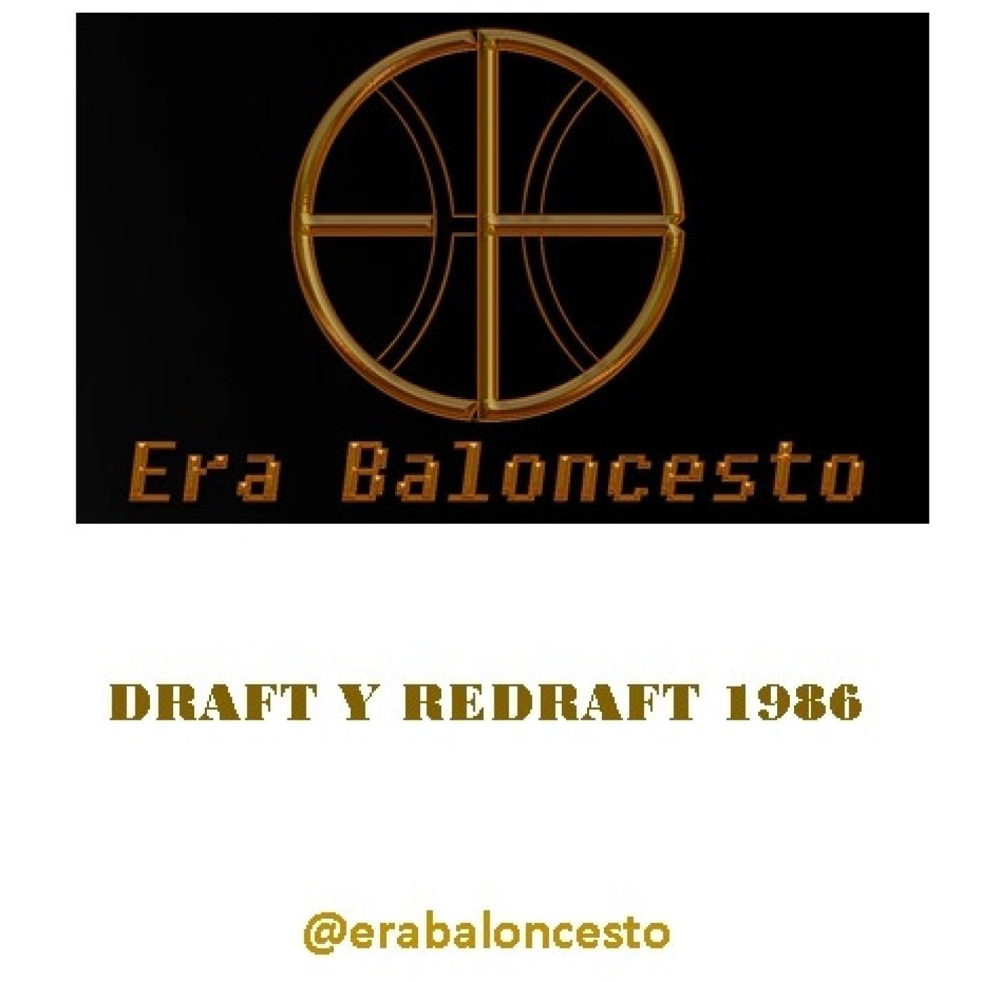 Era baloncesto - NBA 1987 (04) – Draft 1986