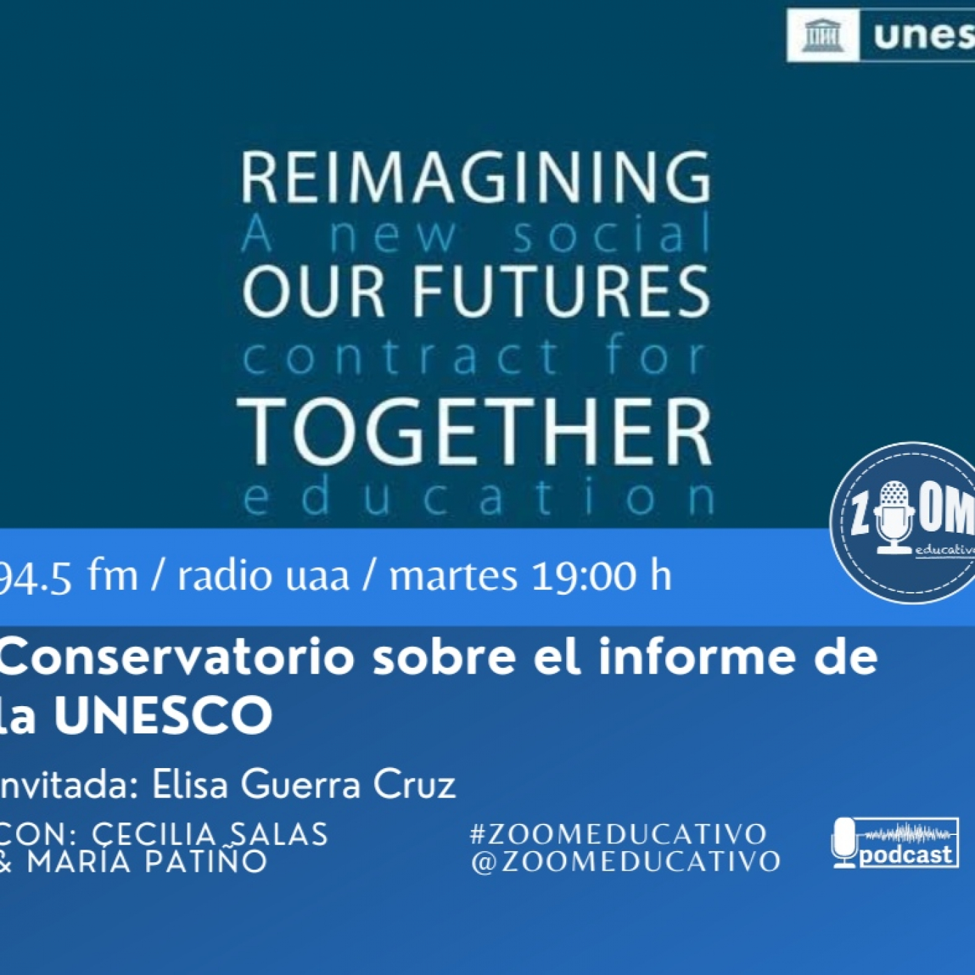 Ep 103 Conversatorio Los futuros de la educación informe UNESCO parte 2