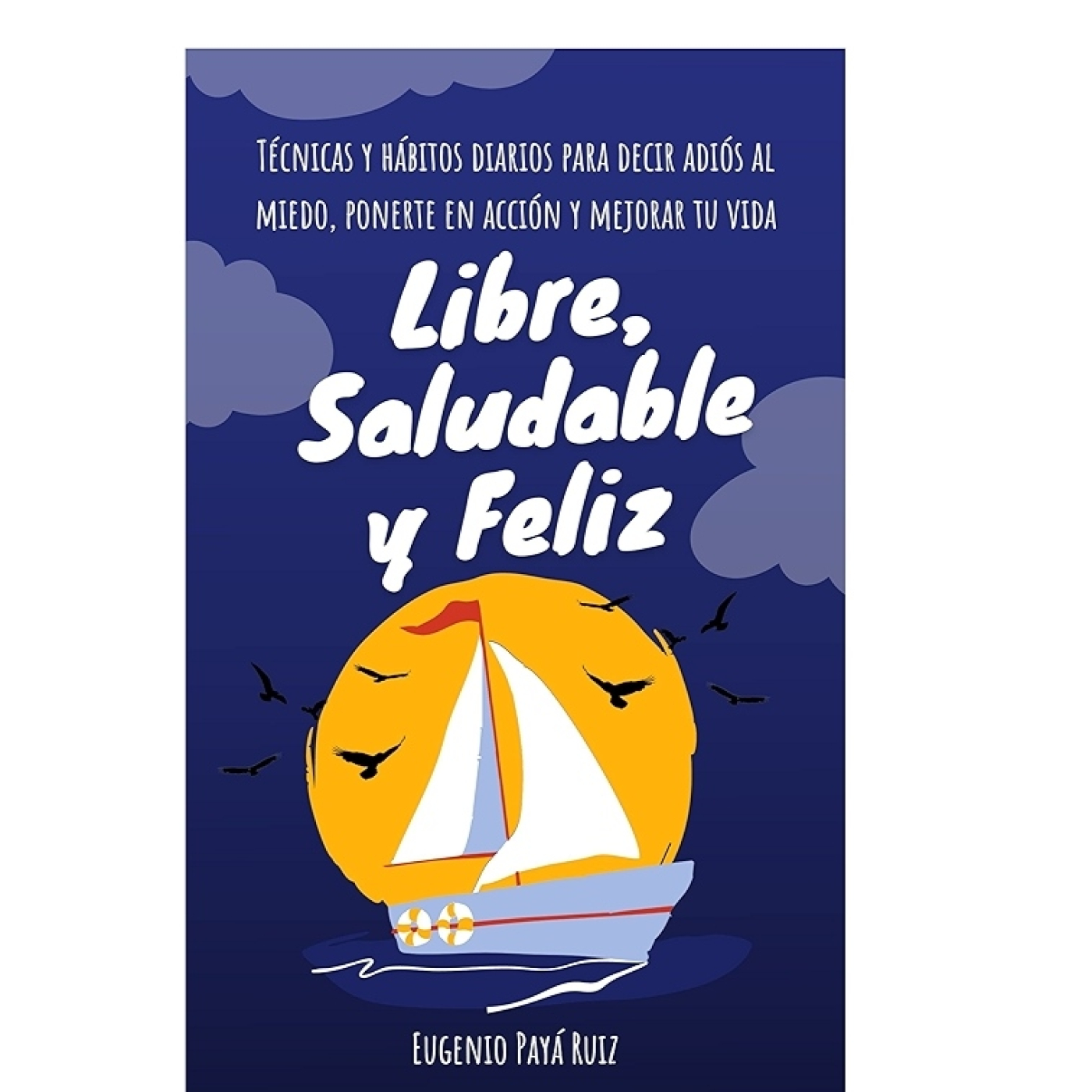 Audiolibro - Libre, Saludable y Feliz (Parte 1) episode artwork
