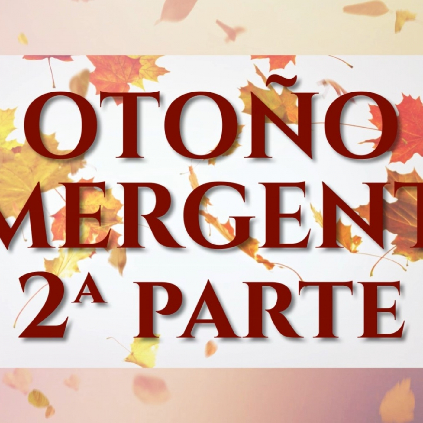 T4x52 OTOÑO EMERGENTE (II) episode artwork
