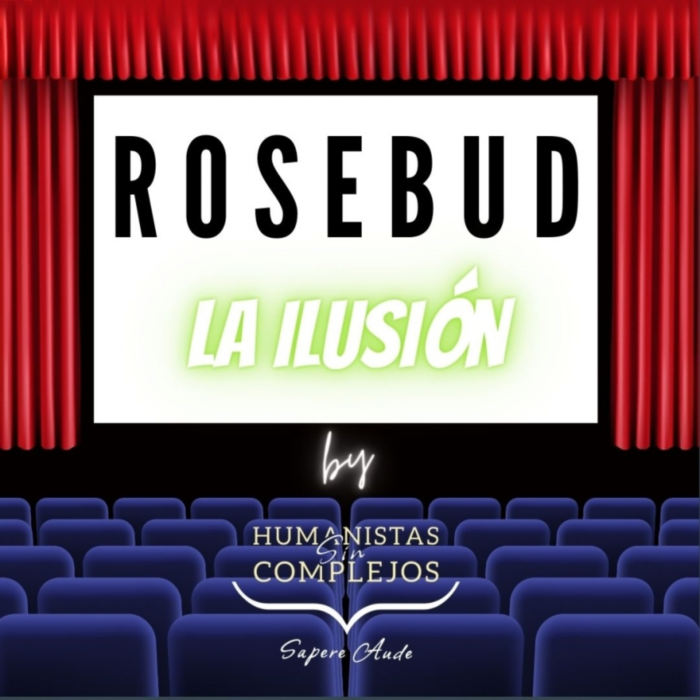Rosebud Sociedad Limitada #4 "La ilusión" episode artwork