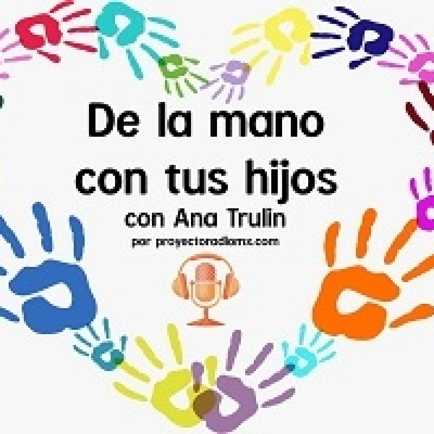 De la Mano con tus Hijos 050422 p184 episode artwork