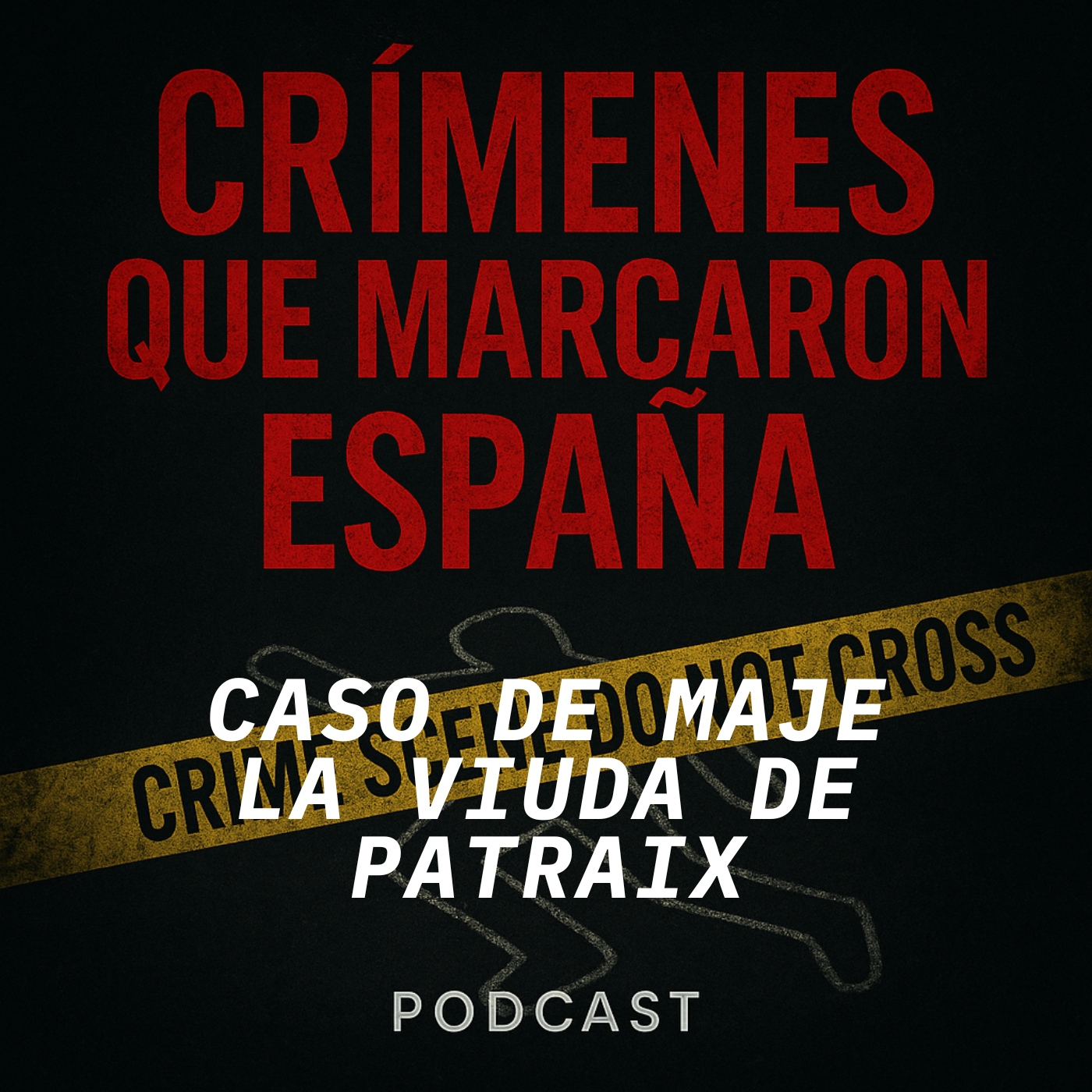 CRÍMENES QUE MARCARON ESPAÑA