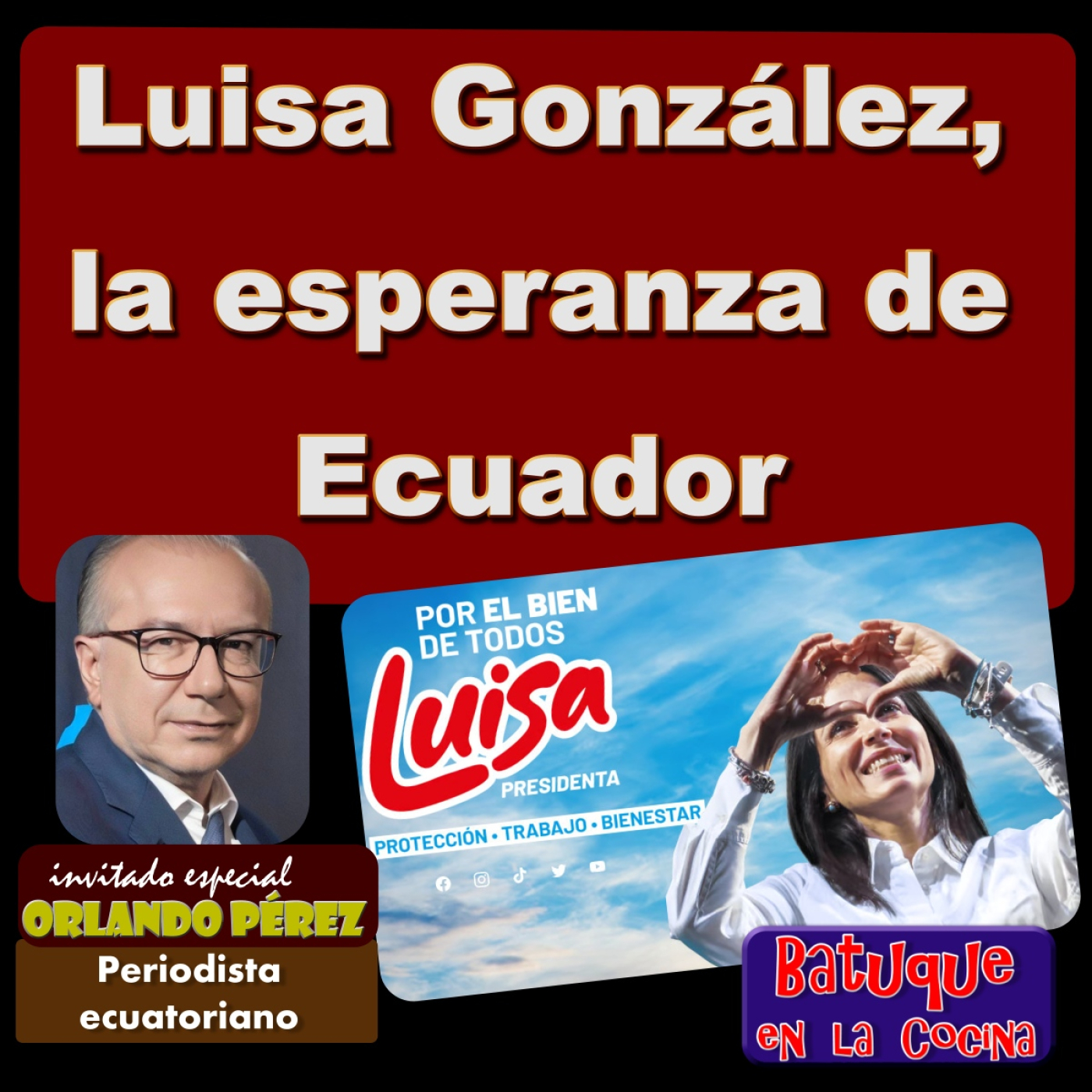 Luisa González, la esperanza de Ecuador