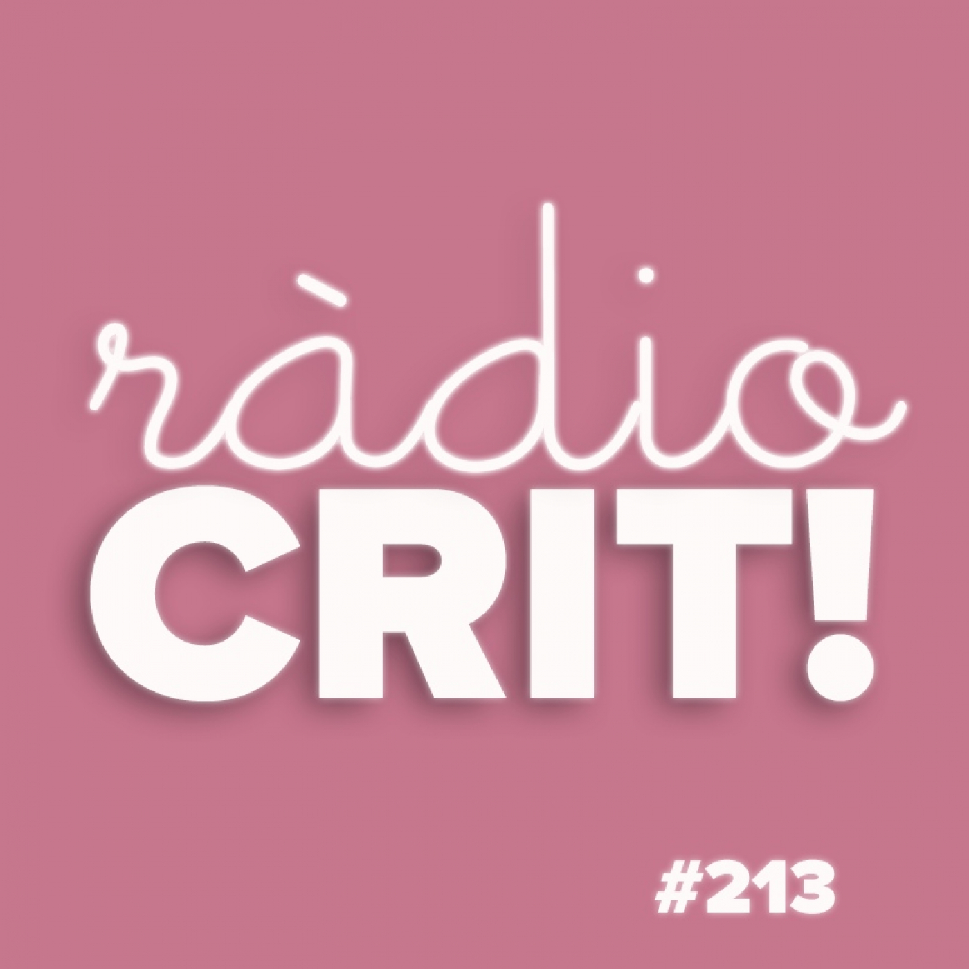CRIT! Ràdio #213 [2022-04-07]