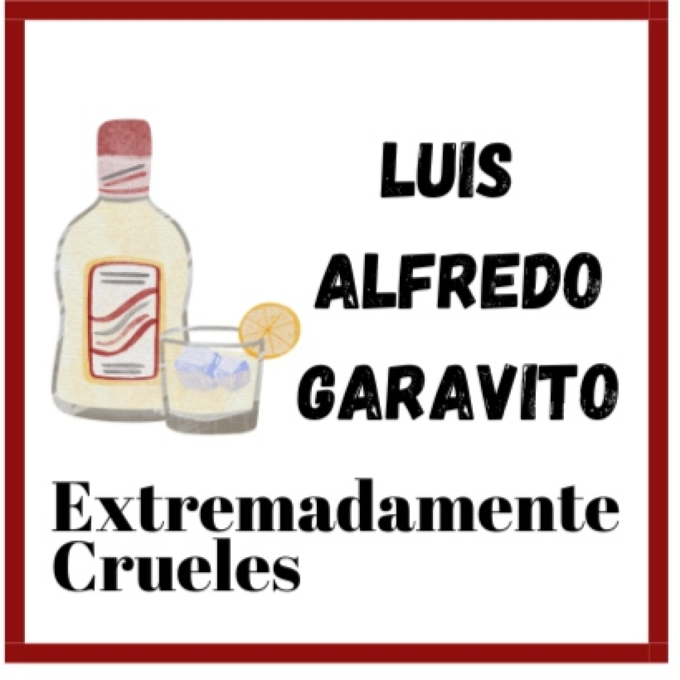 Extremadamente Crueles