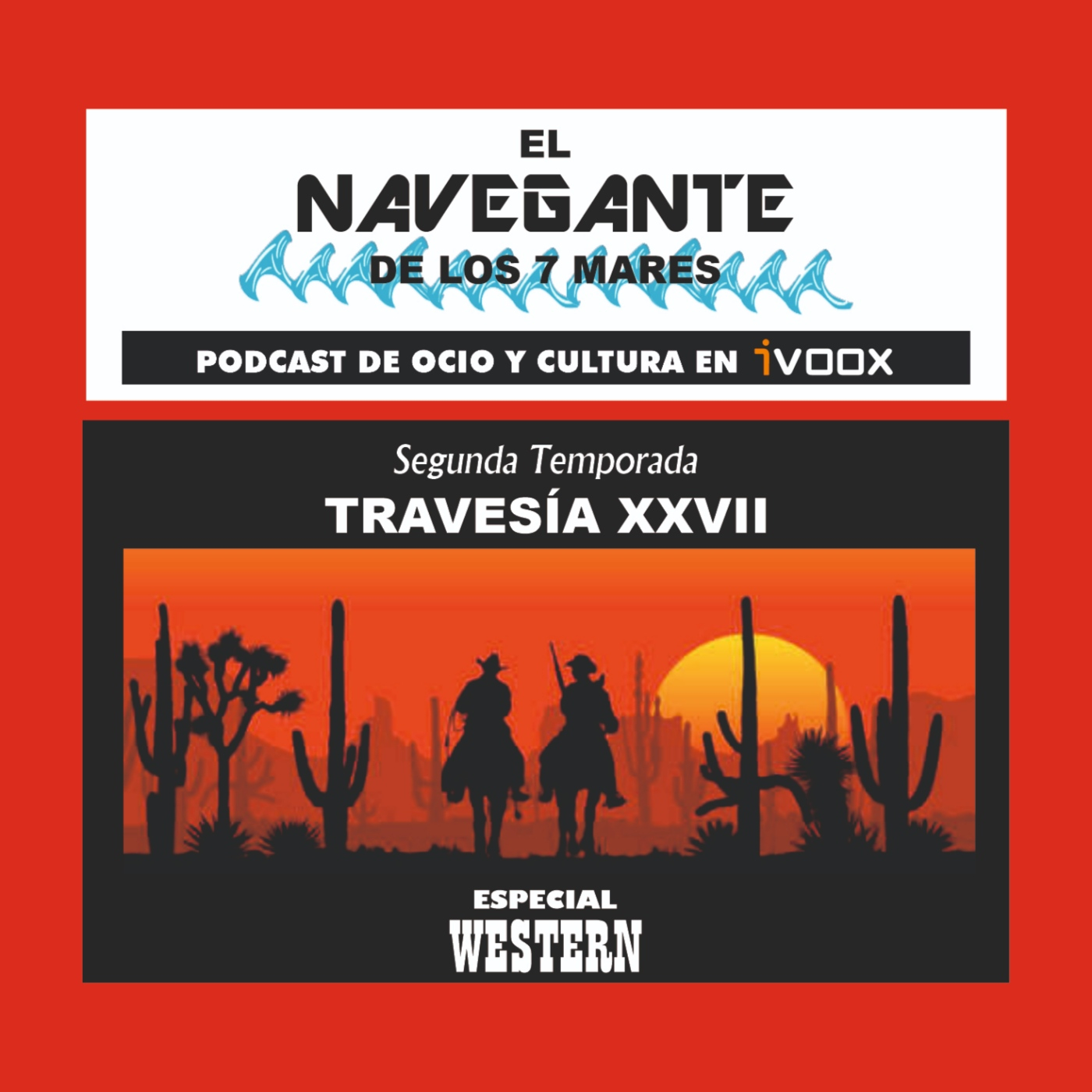 Travesía XXVII: ESPECIAL WESTERN episode artwork