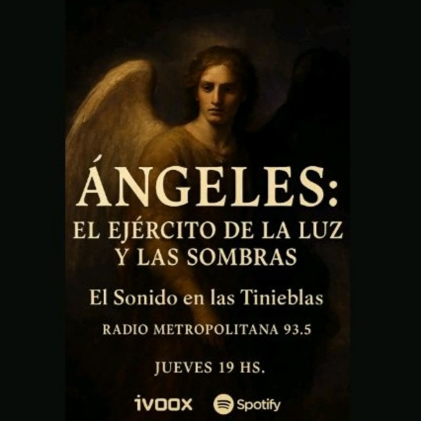 El Sonido En Las Tinieblas #14 ÁNGELES Y DEMONIOS — EL EJÉRCITO DE LA LUZ Y LAS SOMBRAS episode artwork