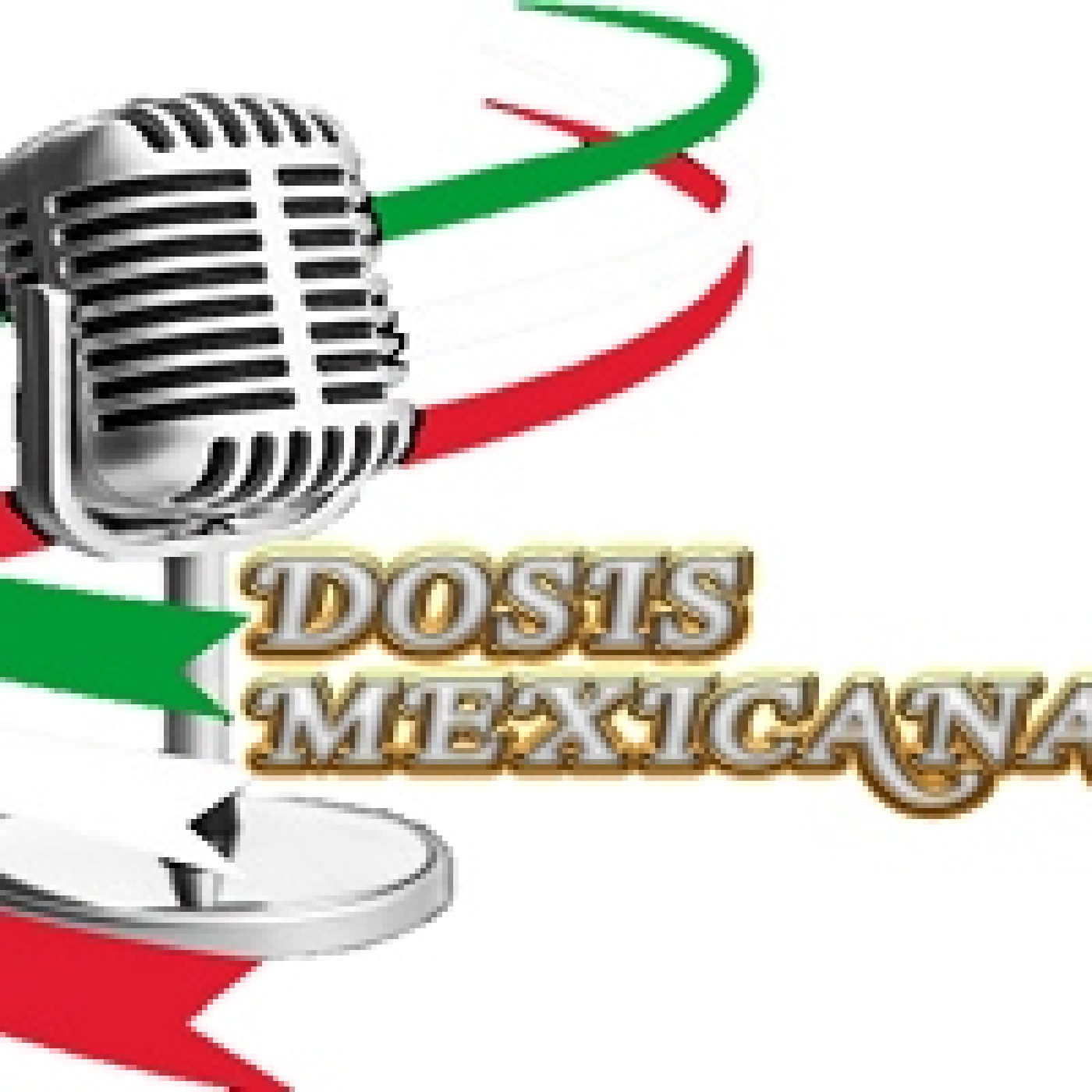 Dosis mexicana 130722 p198 episode artwork