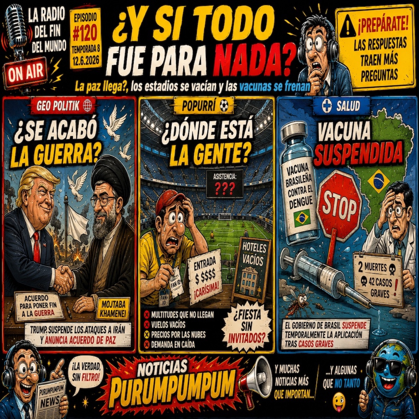 ¿Y SI TODO FUE PARA NADA? La paz llega?, los estadios se vacían y las vacunas se frenan episode artwork