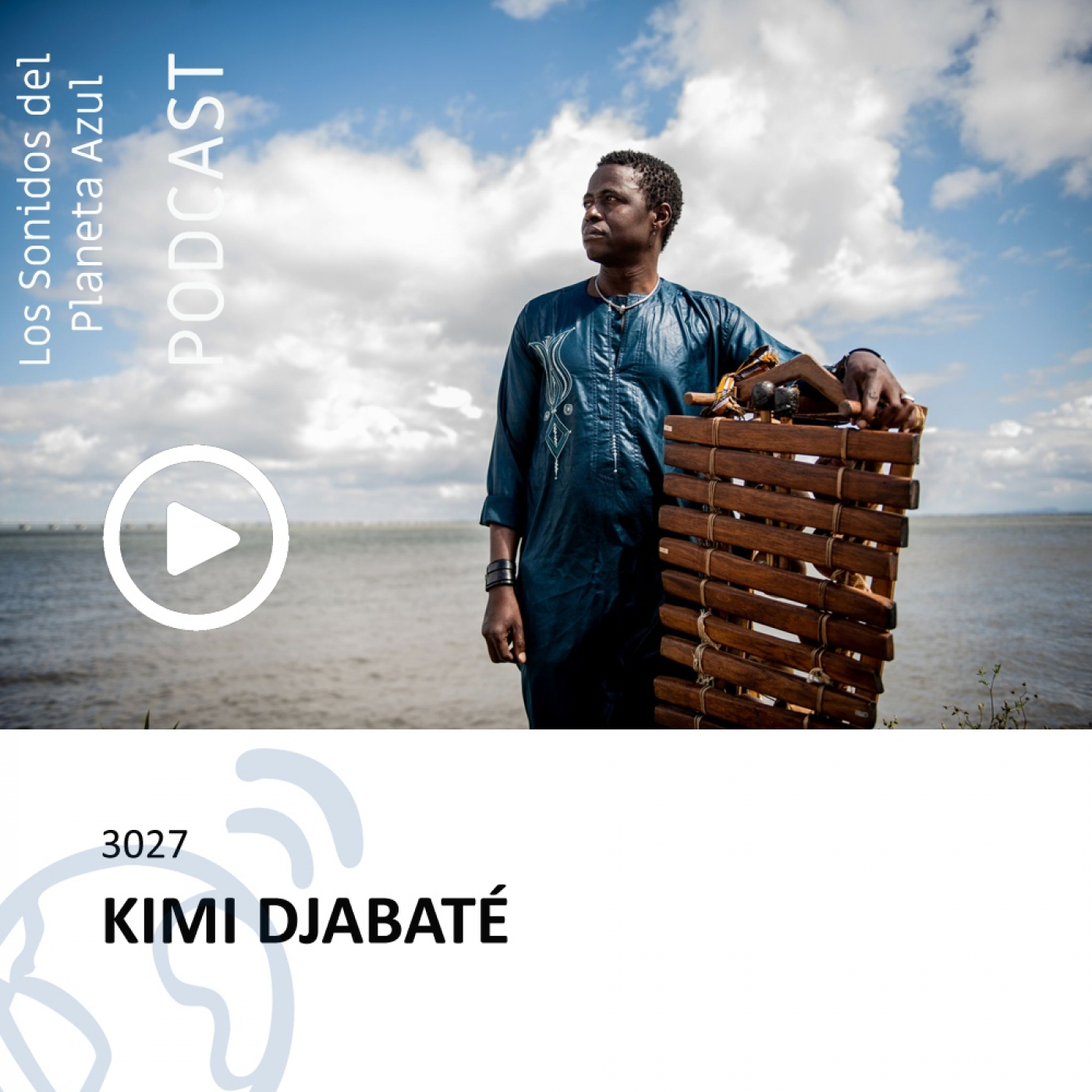 Los Sonidos del Planeta Azul 3027 - KIMI DJABATÉ, BABA SISSOKO, OMAR PENE, HABIB KOITÉ (26 01 2023) episode artwork