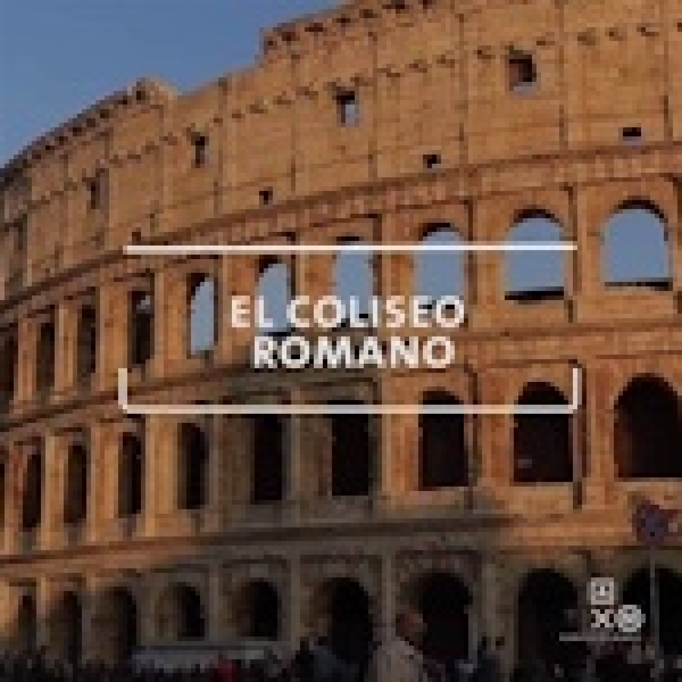 El Coliseo Romano