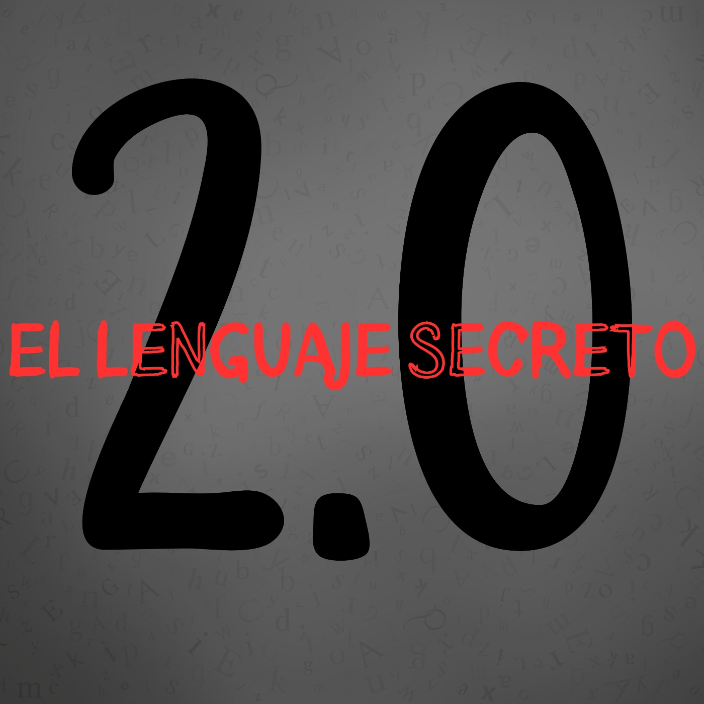 El lenguaje secreto 2.0/Pr. Joaquin Alvidrez episode artwork