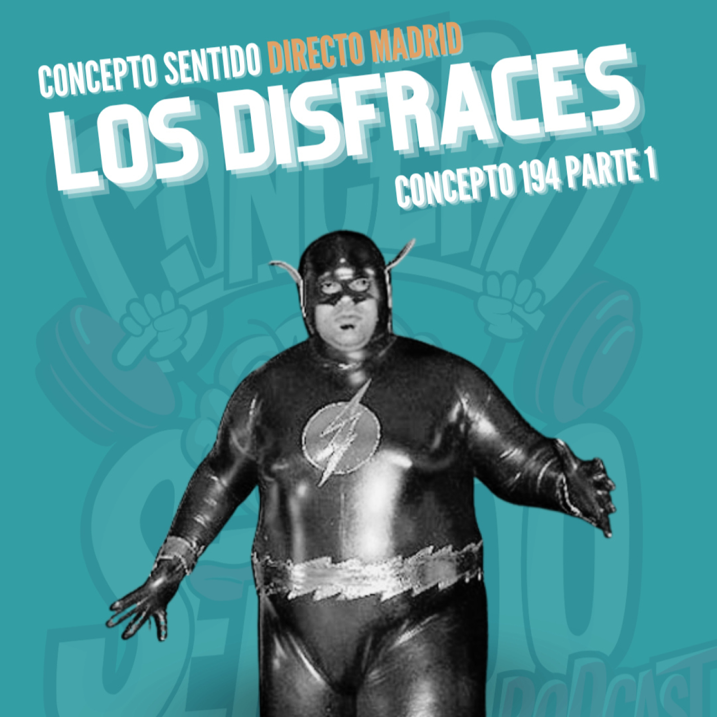 Concepto 194 |   LOS DISFRACES (Parte 1)