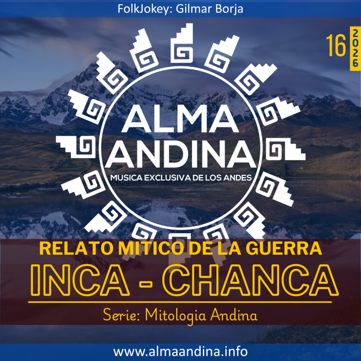 E16-26 Relato Mitico de la guerra INCA - CHANCA episode artwork