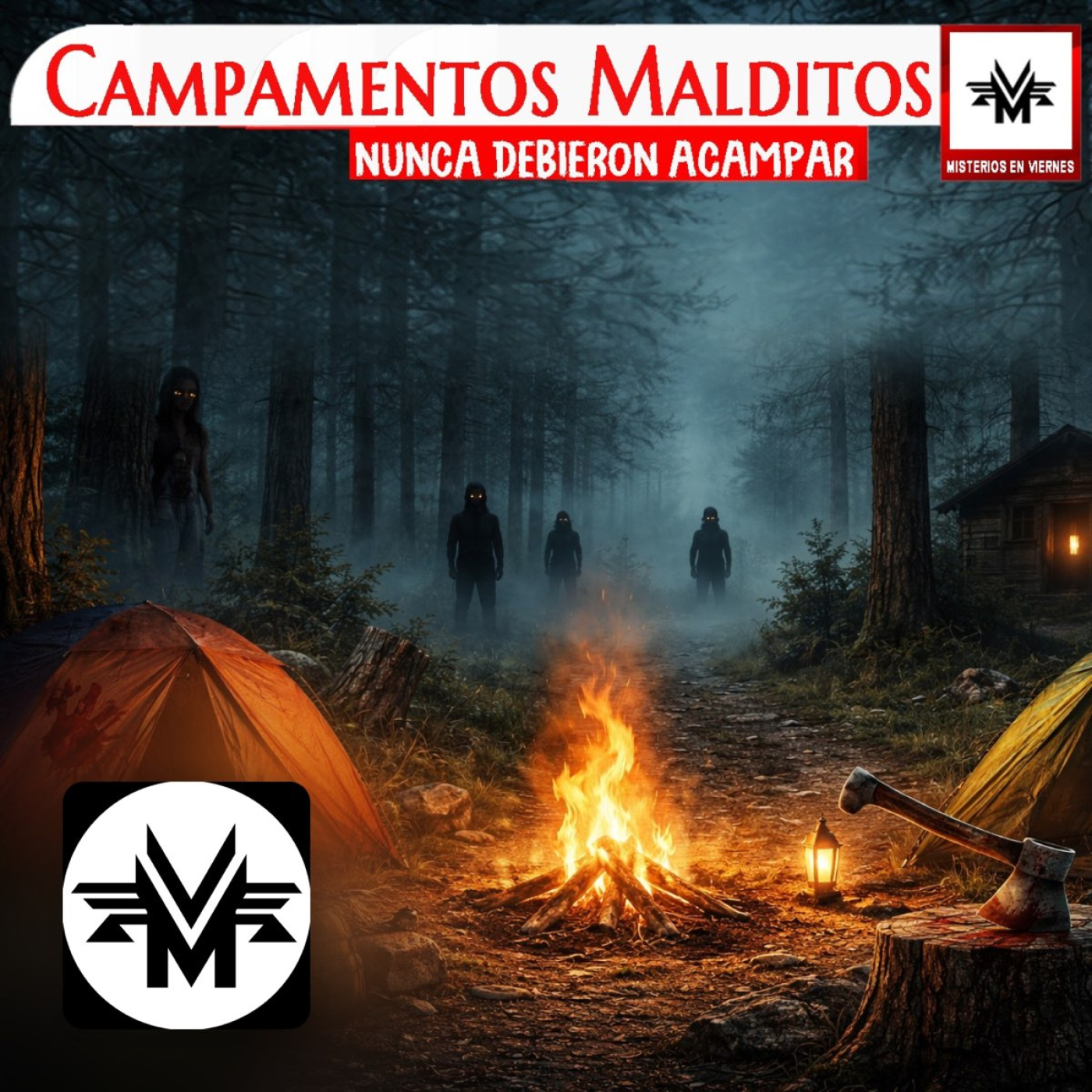 Misterios en Viernes 578: Campamentos malditos
