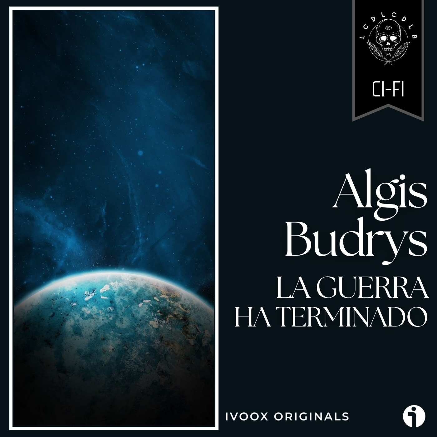 La Guerra ha terminado, de Algis Budrys - Episodio exclusivo para mecenas